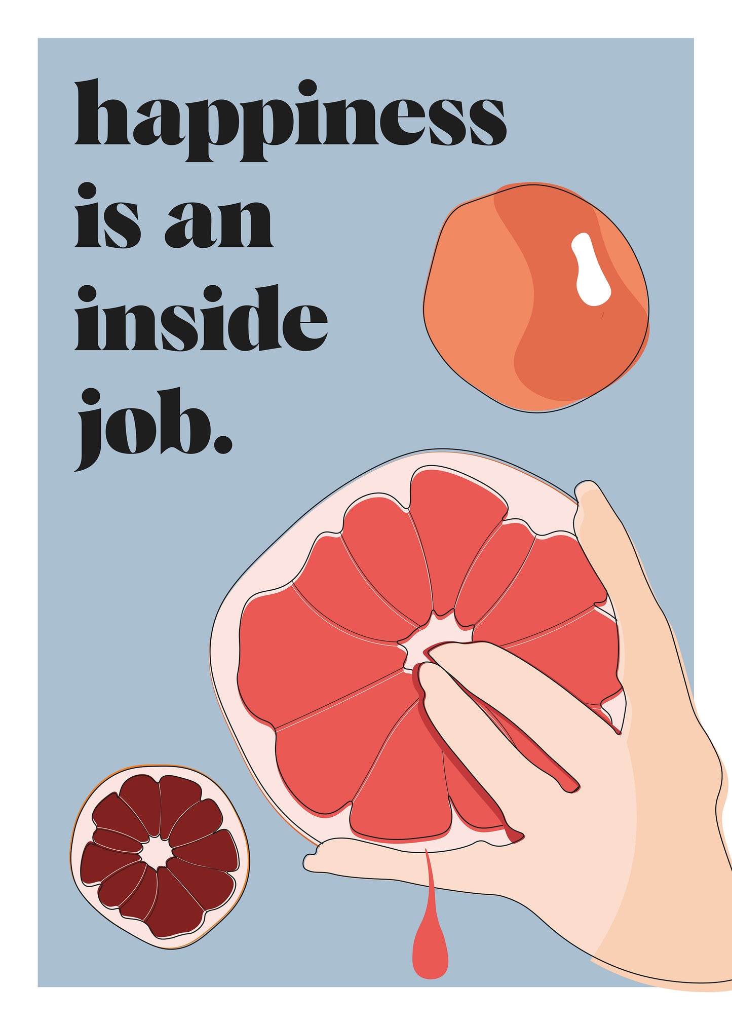 Happiness is an inside job