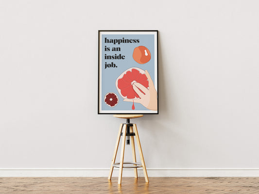 Happiness is an inside job